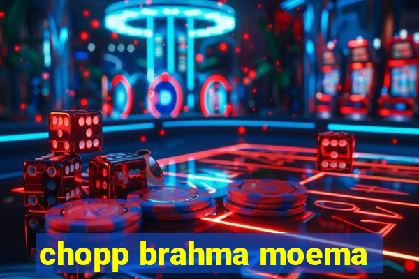 chopp brahma moema